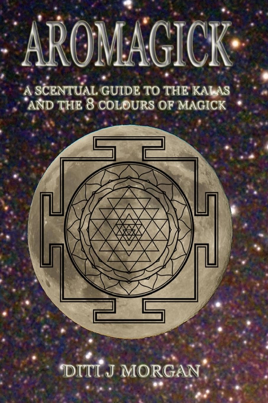 Aromagick: A Scentual Journey Through The Ritual Year