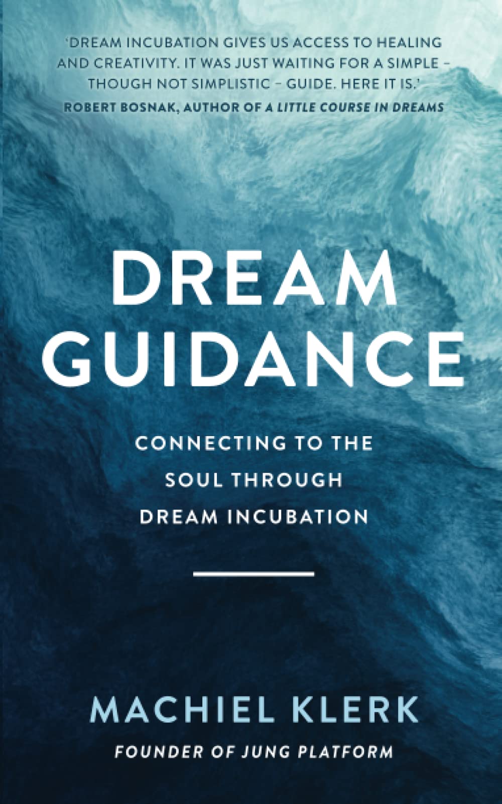 Dream Guidance by Machiel Klerk (Paperback Book)