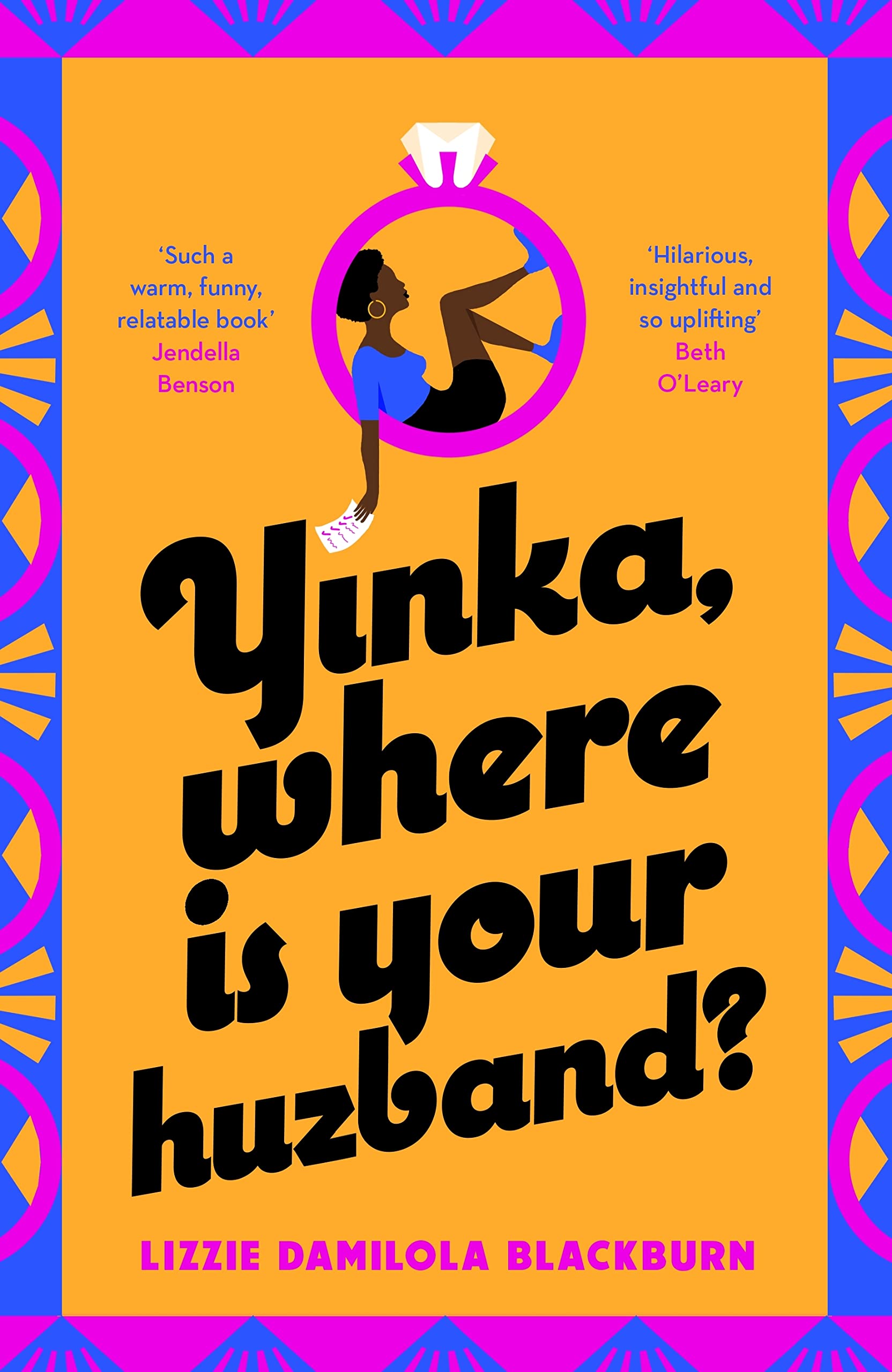 Yinka, Where is Your Huzband : The hilarious and heartfelt romcom everyone is talking about in 2022