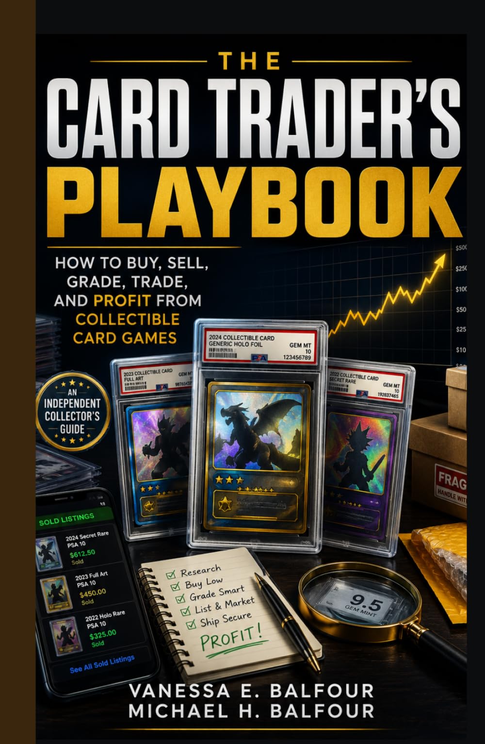 The Card Trader's Playbook: How to Sell, Trade and Profit
