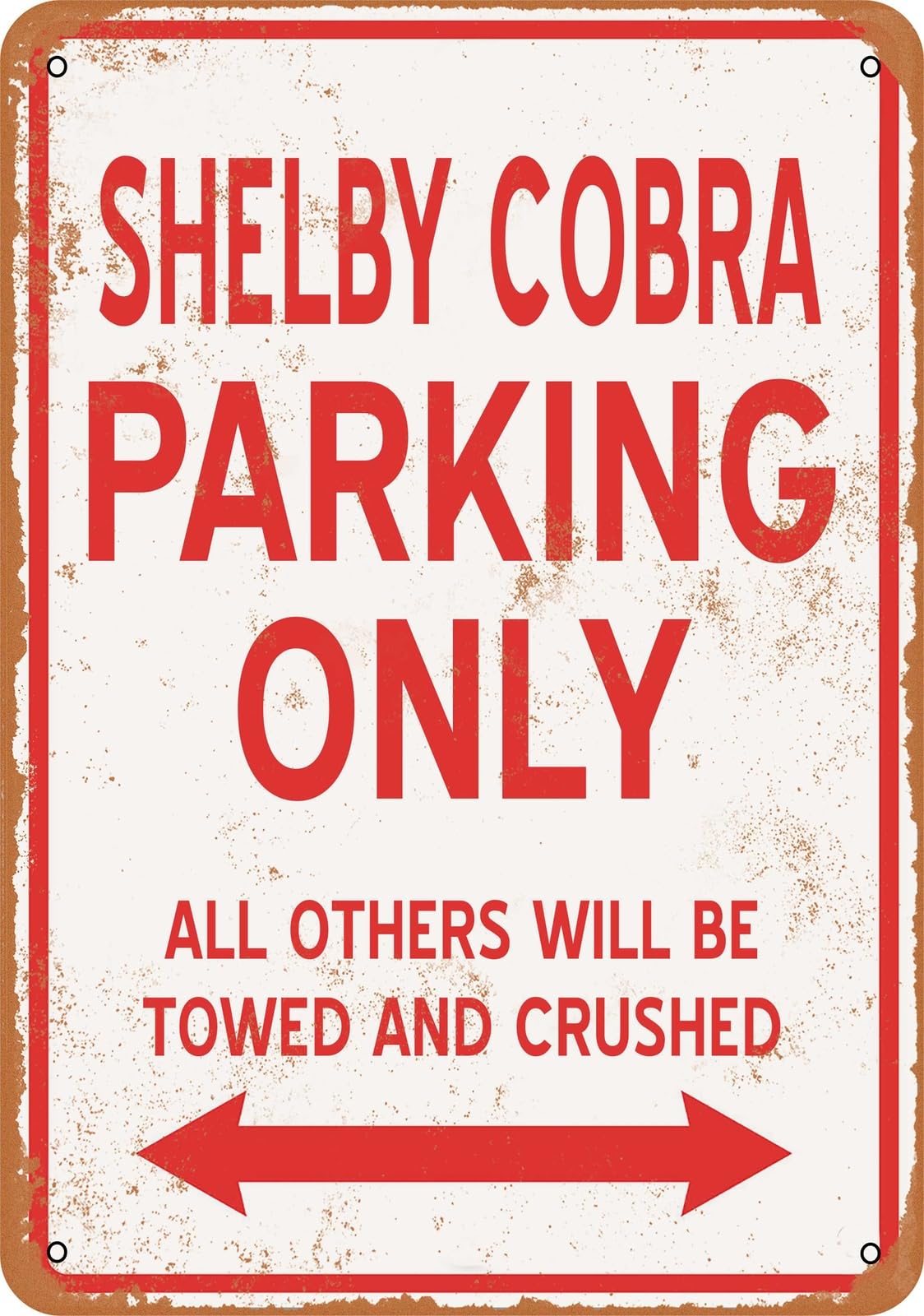 Metal Sign - SHELBY COBRA PARKING ONLY - Vintage Look home decor