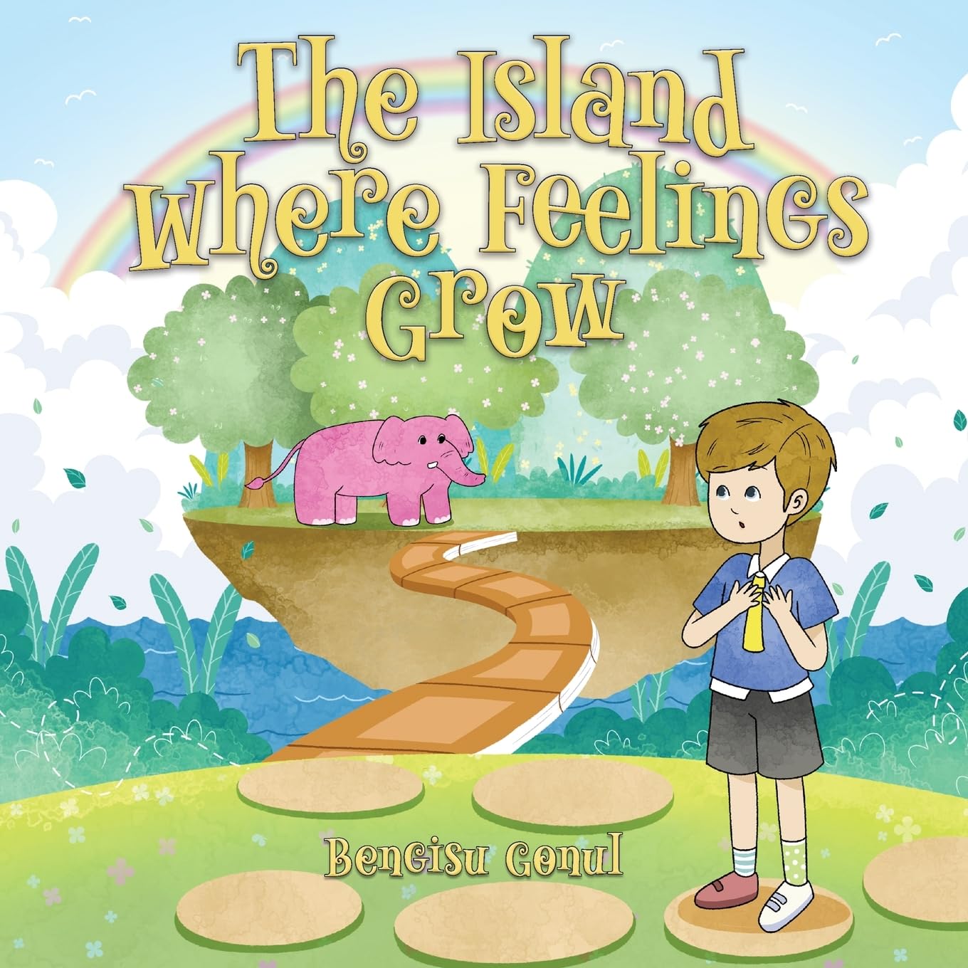 The Island Where Feelings Grow: A Storybook for Helping Children Notice, Name, and Connect with Their Feelings