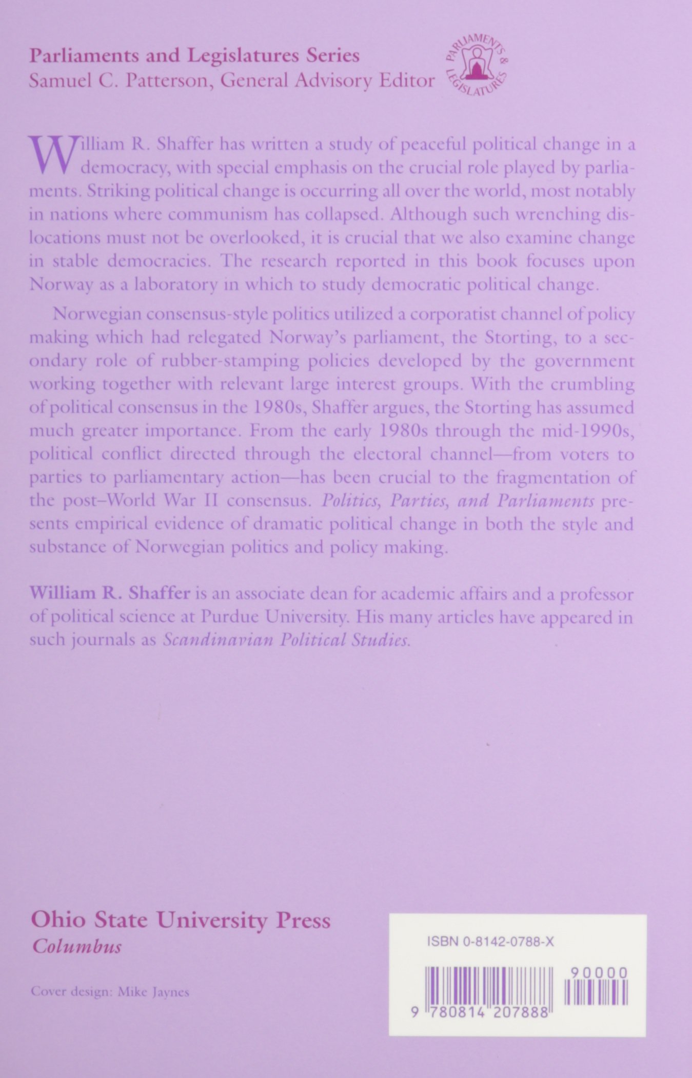 Politics, Parties, and Parliaments: Political Change in Norway (Parliaments & Legislatures S.)