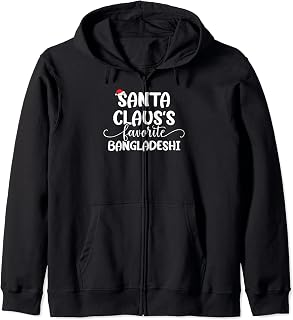 Santa Claus Favorite Bangladeshi Zip Hoodie