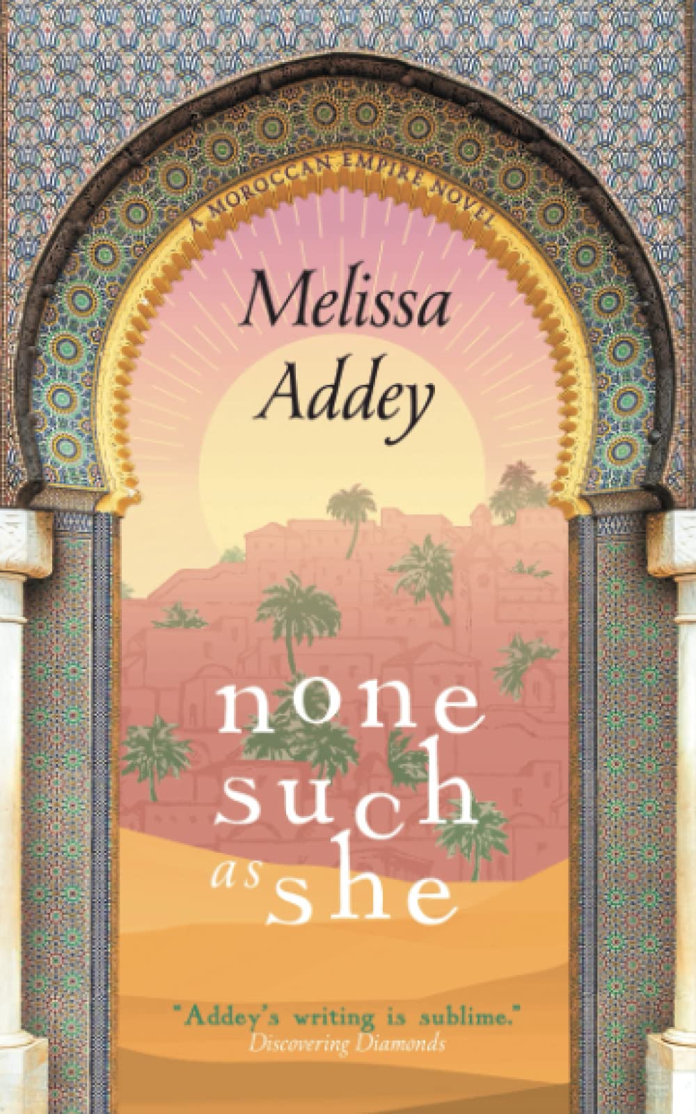 None Such as She: 2 (The Moroccan Empire)