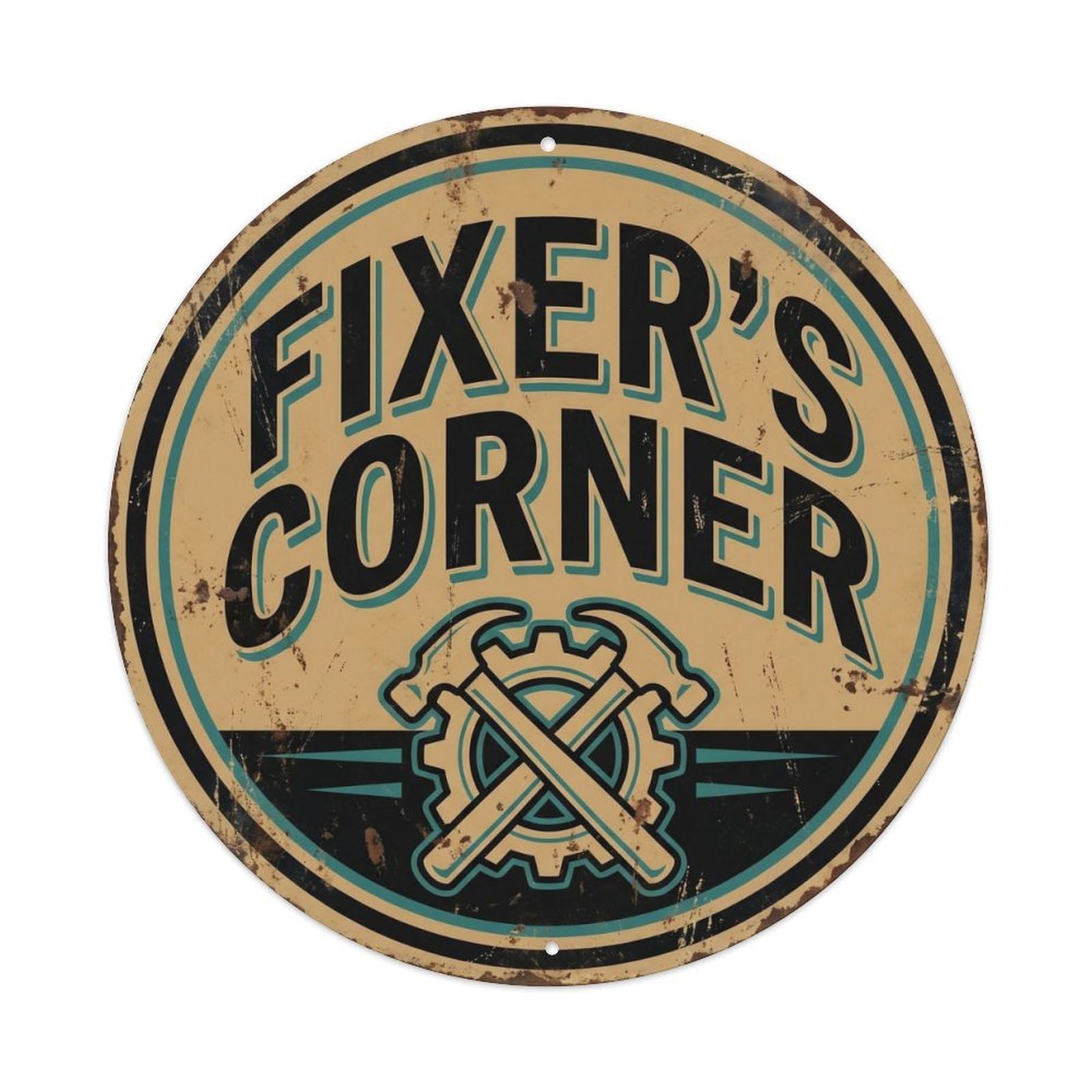 Fixers Corner Garage Workshop Tools Vintage Type Mechanic Humor Metal Tin Sign Plaque Wall Decor for Cafe, Man Cave, Club Bar, Office, Home Garden Round Metal Poster 8x8Inch