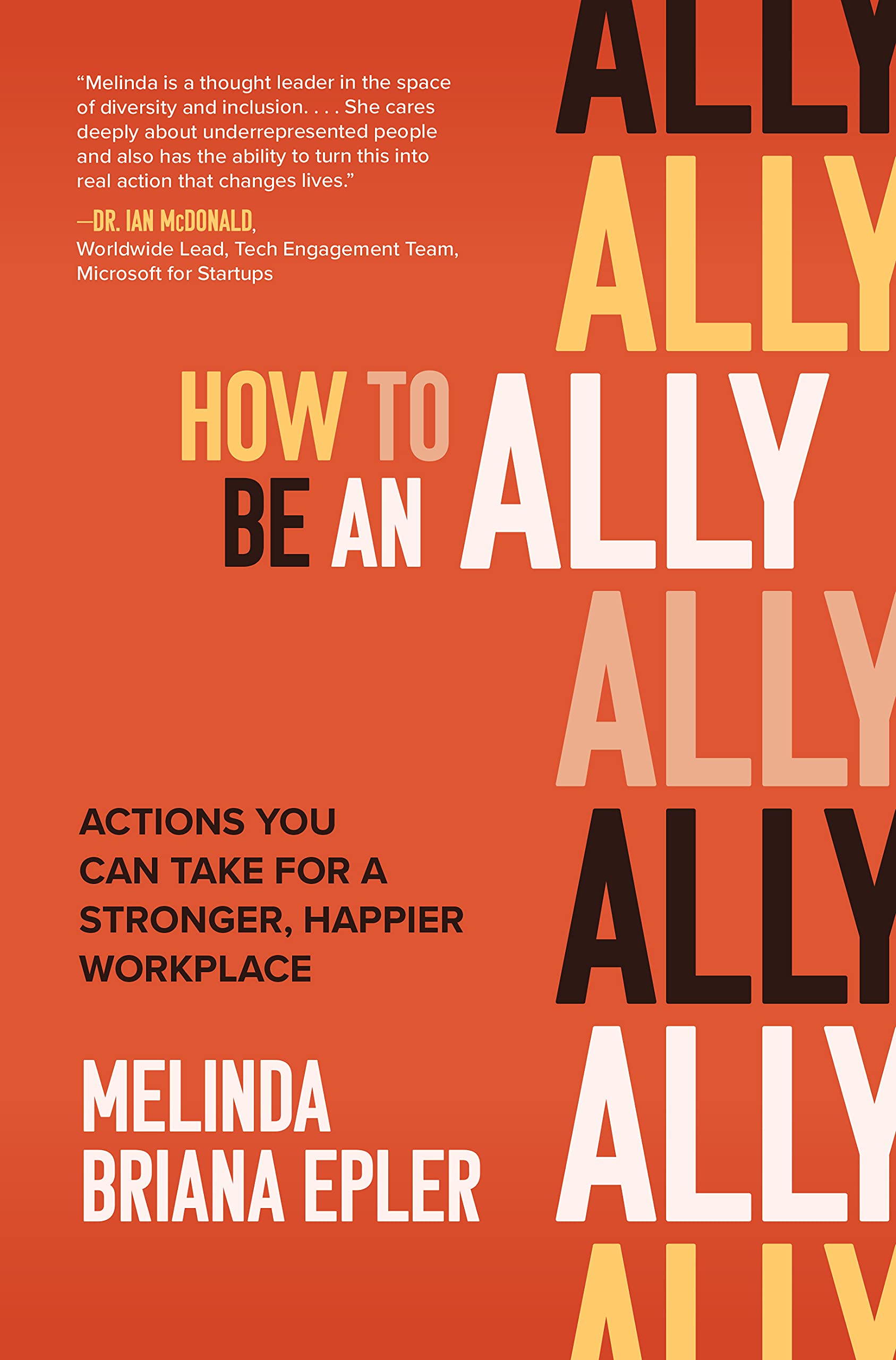 How to Be an Ally: Actions You Can Take for a Stronger, Happier Workplace