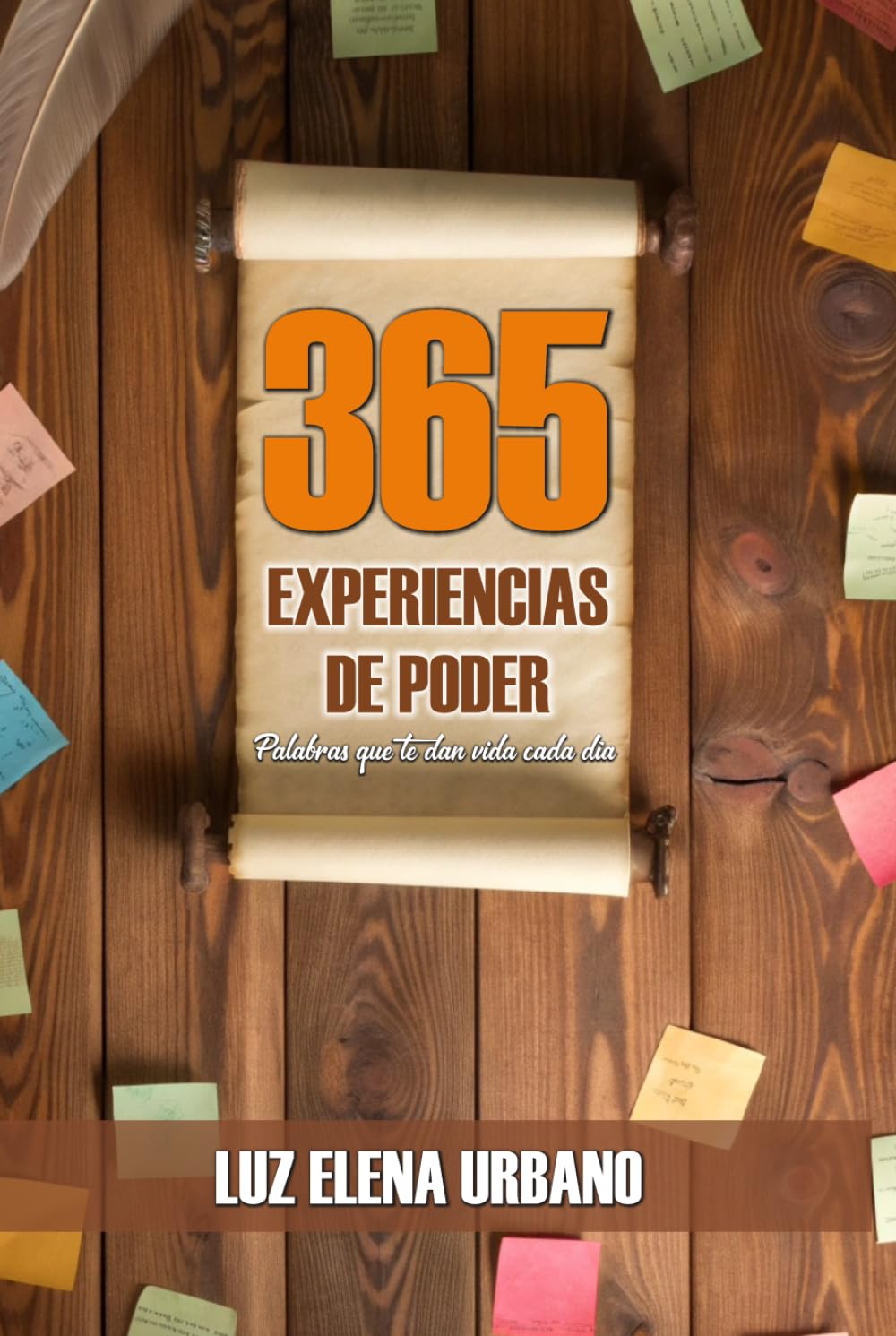 365 EXPERIENCIAS DE PODER: Palabras que te dan vida cada día
