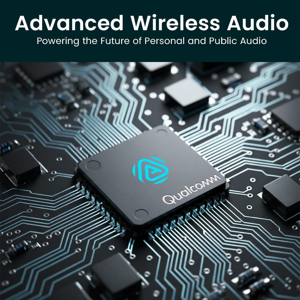 Advanced Wireless Audio Qualcomm Chip