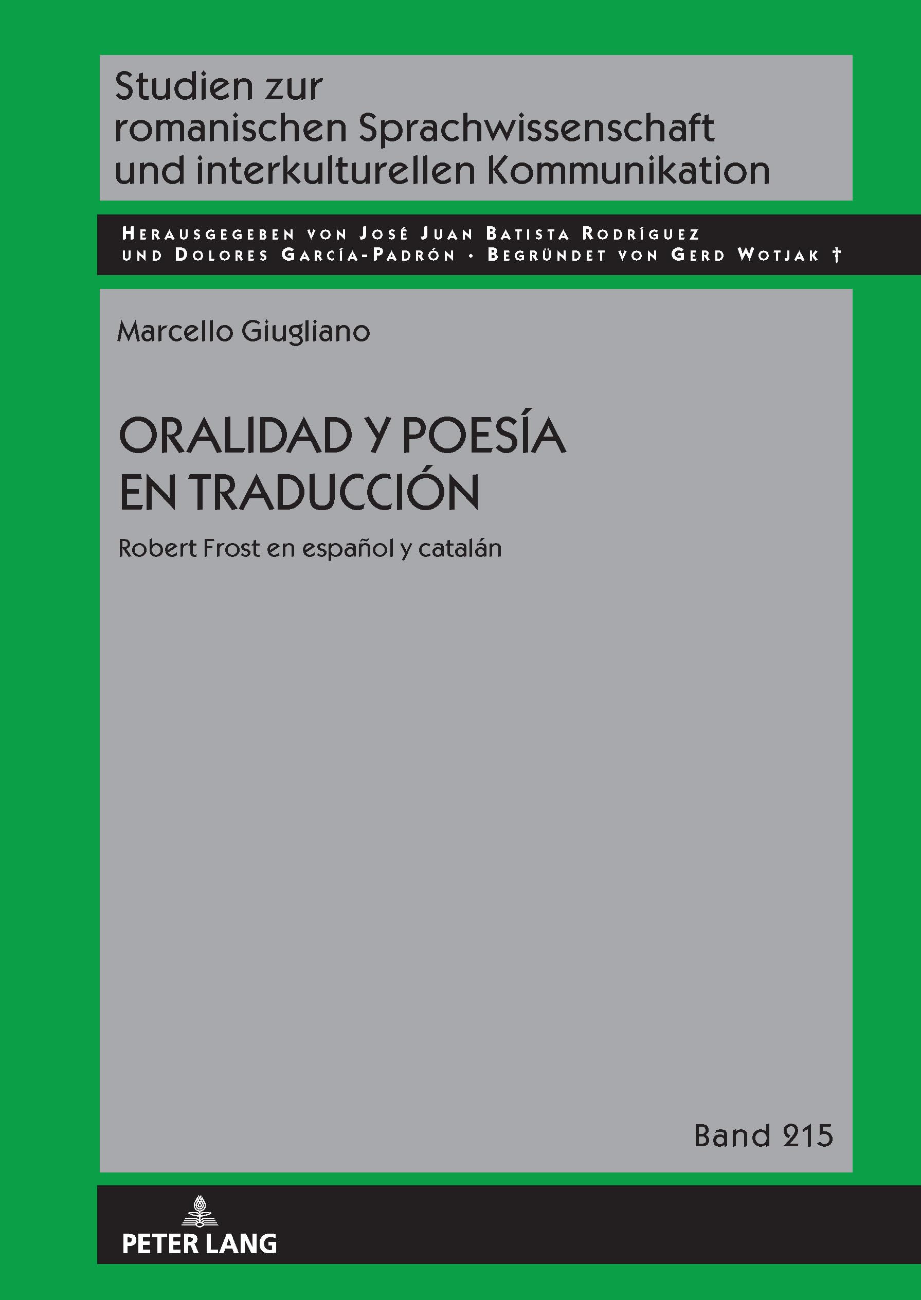 Oralidad y poesía en traducción: Robert Frost en español y catalán