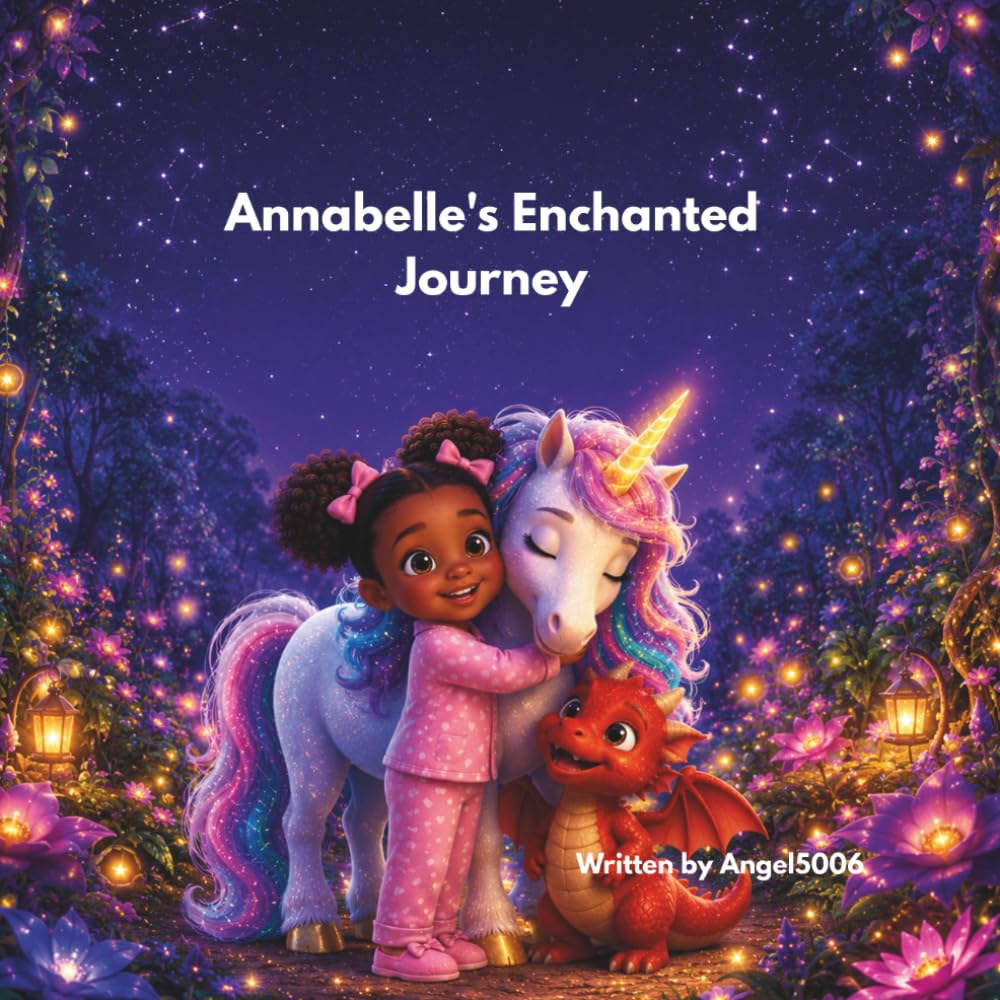 Annabelle's Enchanted Journey: A Magical Bedtime Story for Kids