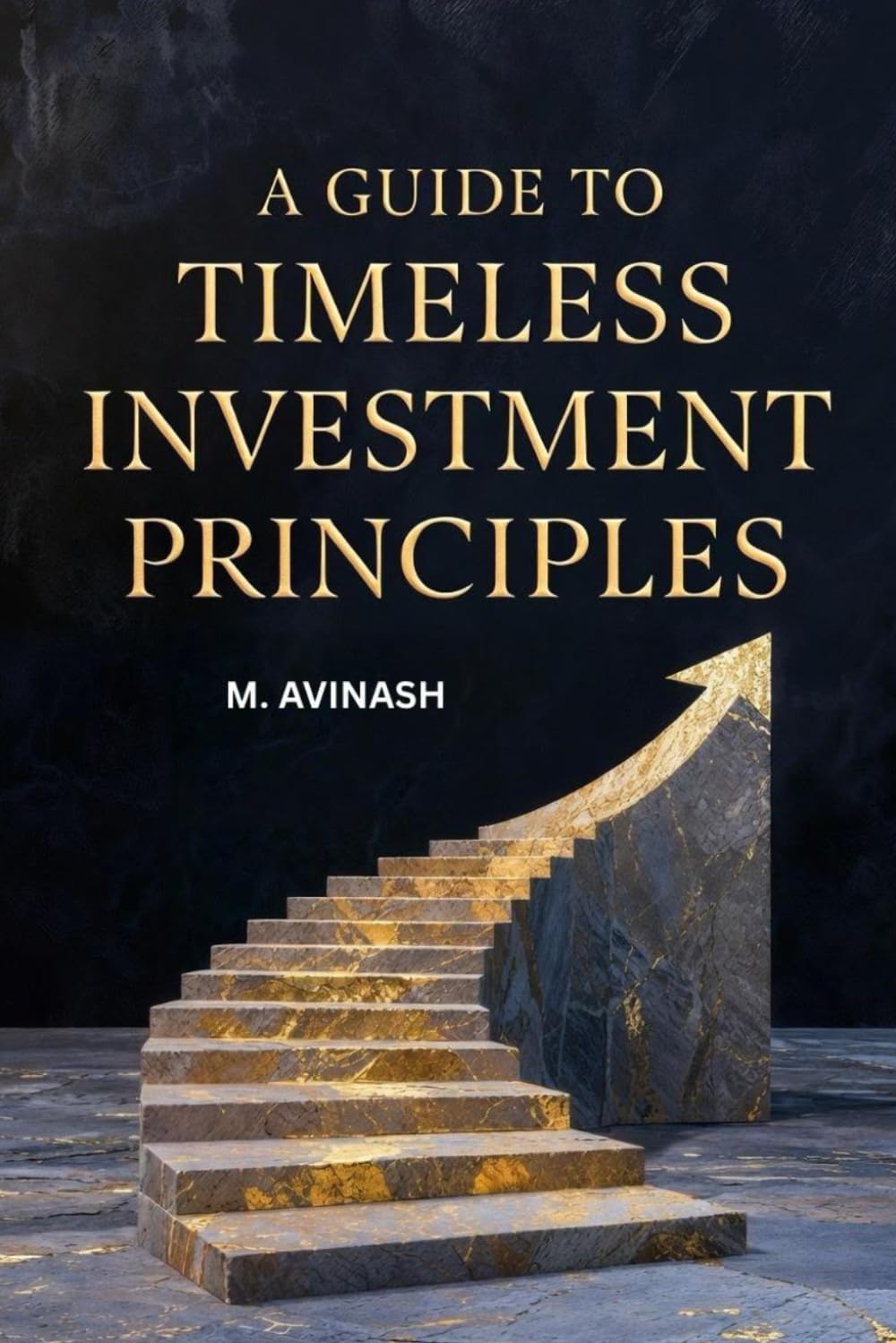 A Guide To Timeless Investment Principles
