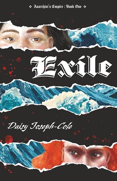 Cover of Exile (Anarchist's Empire) by Daisy Joseph-Cole