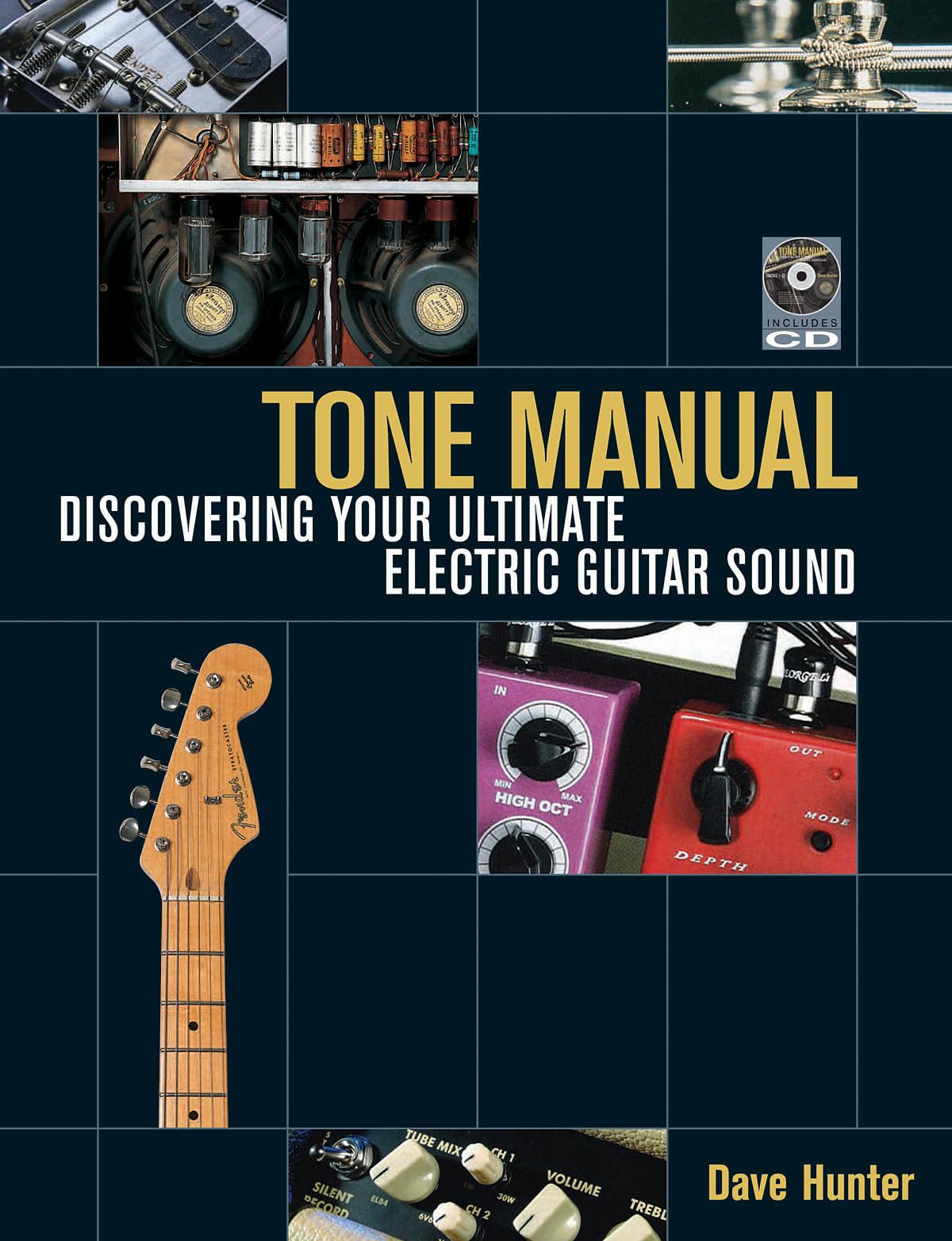 Tone Manual: Discovering Your Ultimate Electric Guitar Sound Paperback – April 1, 2011