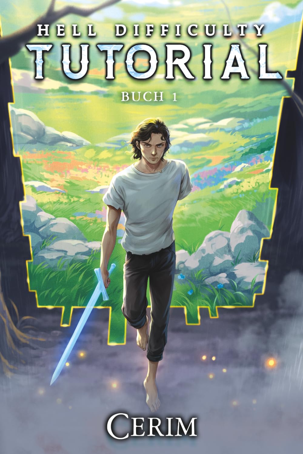 Hell Difficulty Tutorial: Ein LitRPG-Abenteuer