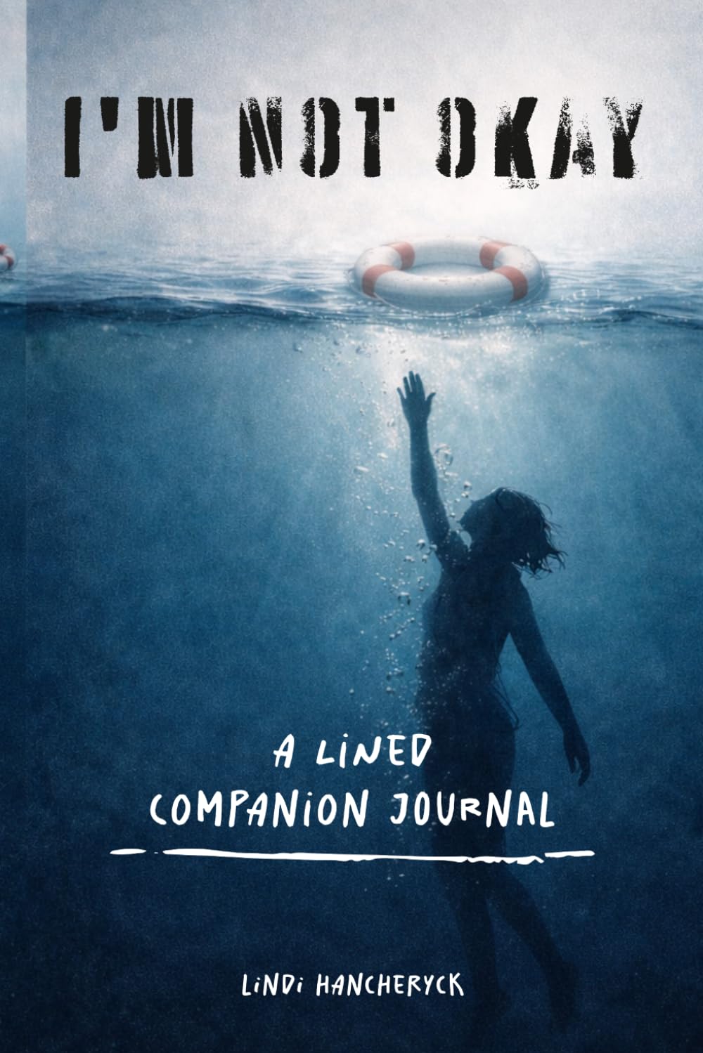 I'm NOT Okay: A Lined Companion Journal (Anxiety: I'm NOT Okay Series)