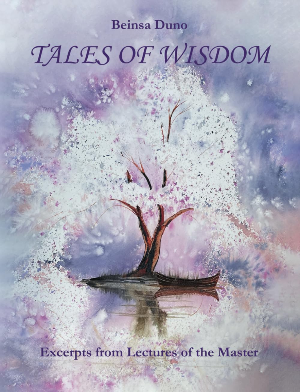 Tales of Wisdom: Excerpts from Lectures of the Master