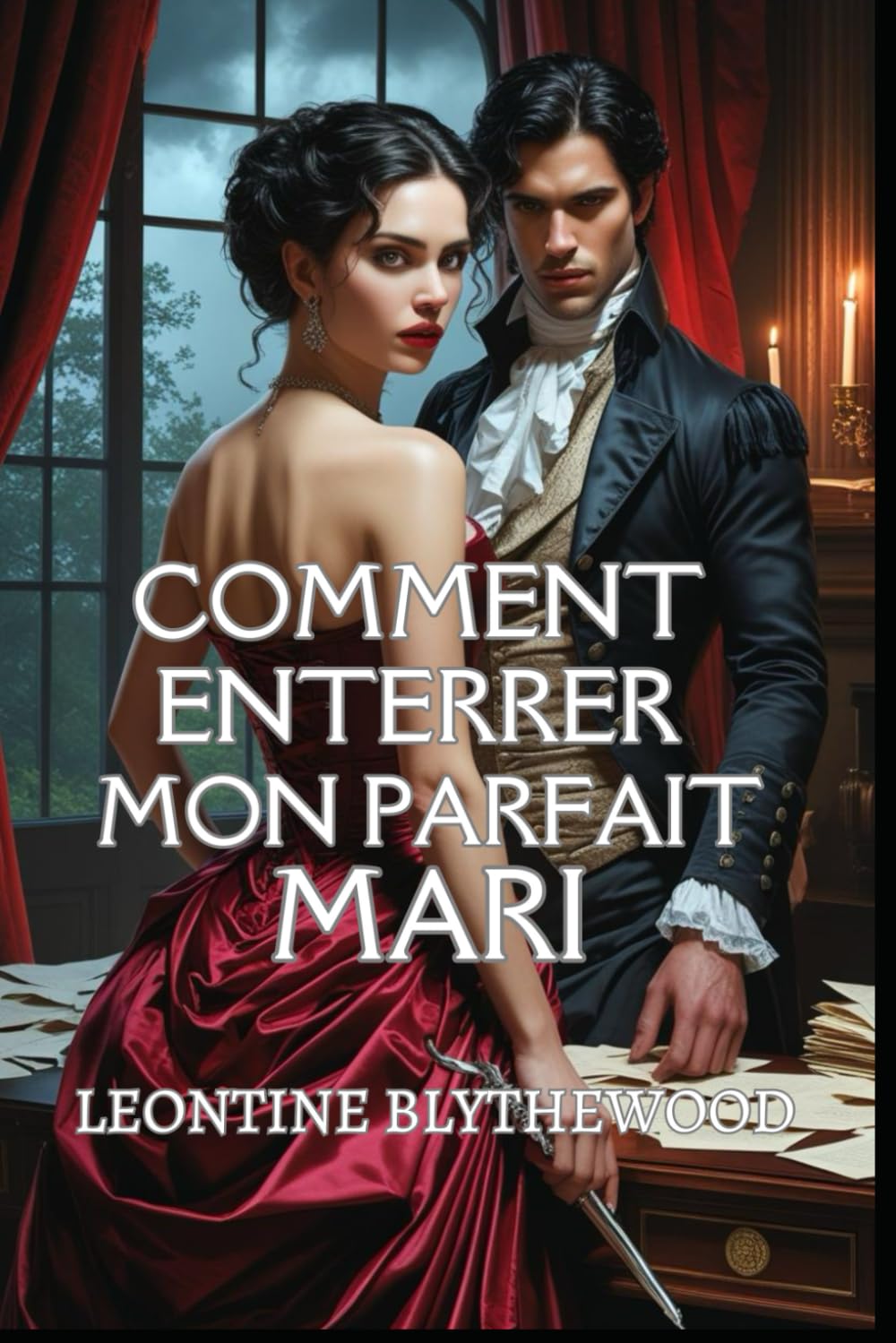 Comment Enterrer Mon Parfait Mari: Une romance Régence gothique, délicieusement sulfureuse, entre passion, pouvoir et poison (La Saison Meurtrière)