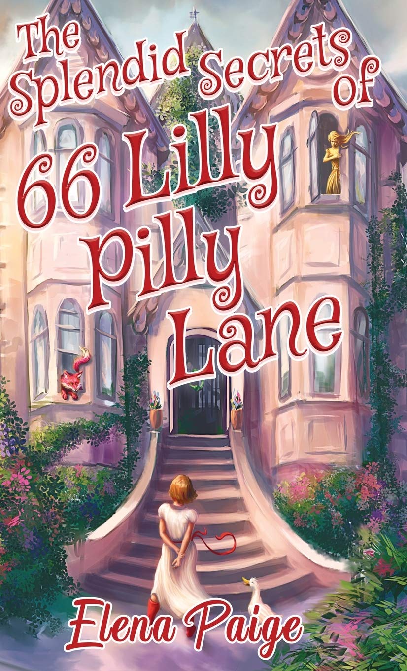 The Splendid Secrets of 66 Lilly Pilly Lane: 1 (The Faren Chronicles)