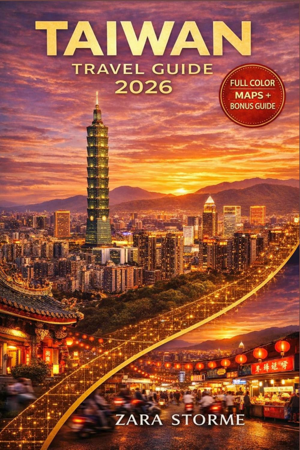 Taiwan Travel Guide 2026: Night Markets, Mountain Temples, and Honest Budgeting for First-Time Visitors