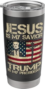 Jesus Is My Savior Trump Is My President Trump 2024 USA Flag Stainless Steel Insulated Tumbler