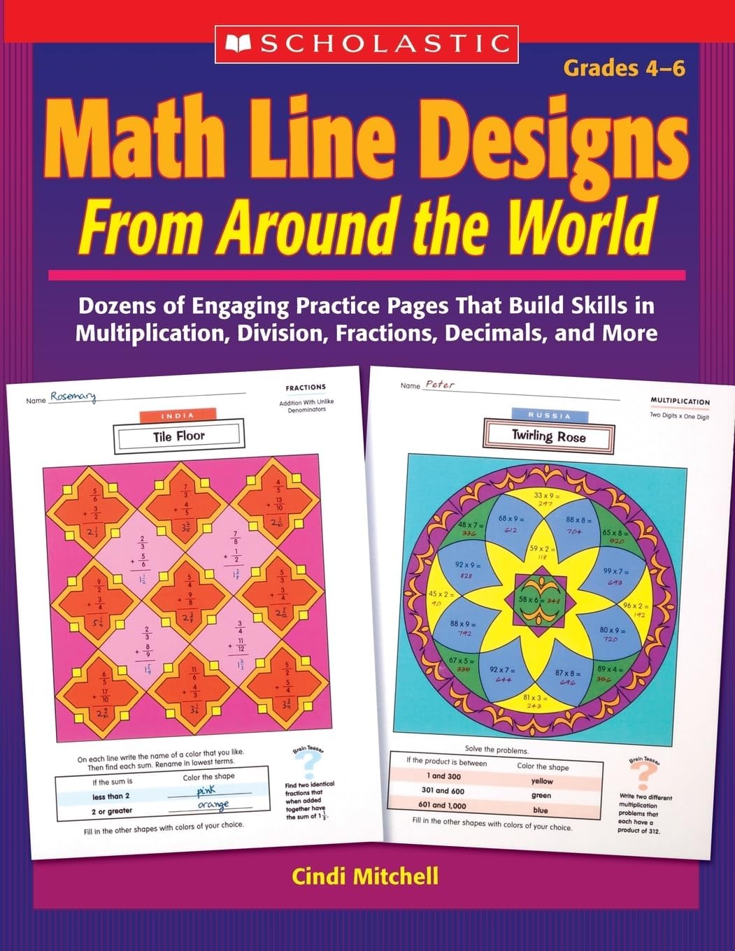 Math Line Designs From Around the World Grades 4–6: Dozens of Engaging Practice Pages That Build Skills in Multiplication, Division, Fractions, Decimals, and More