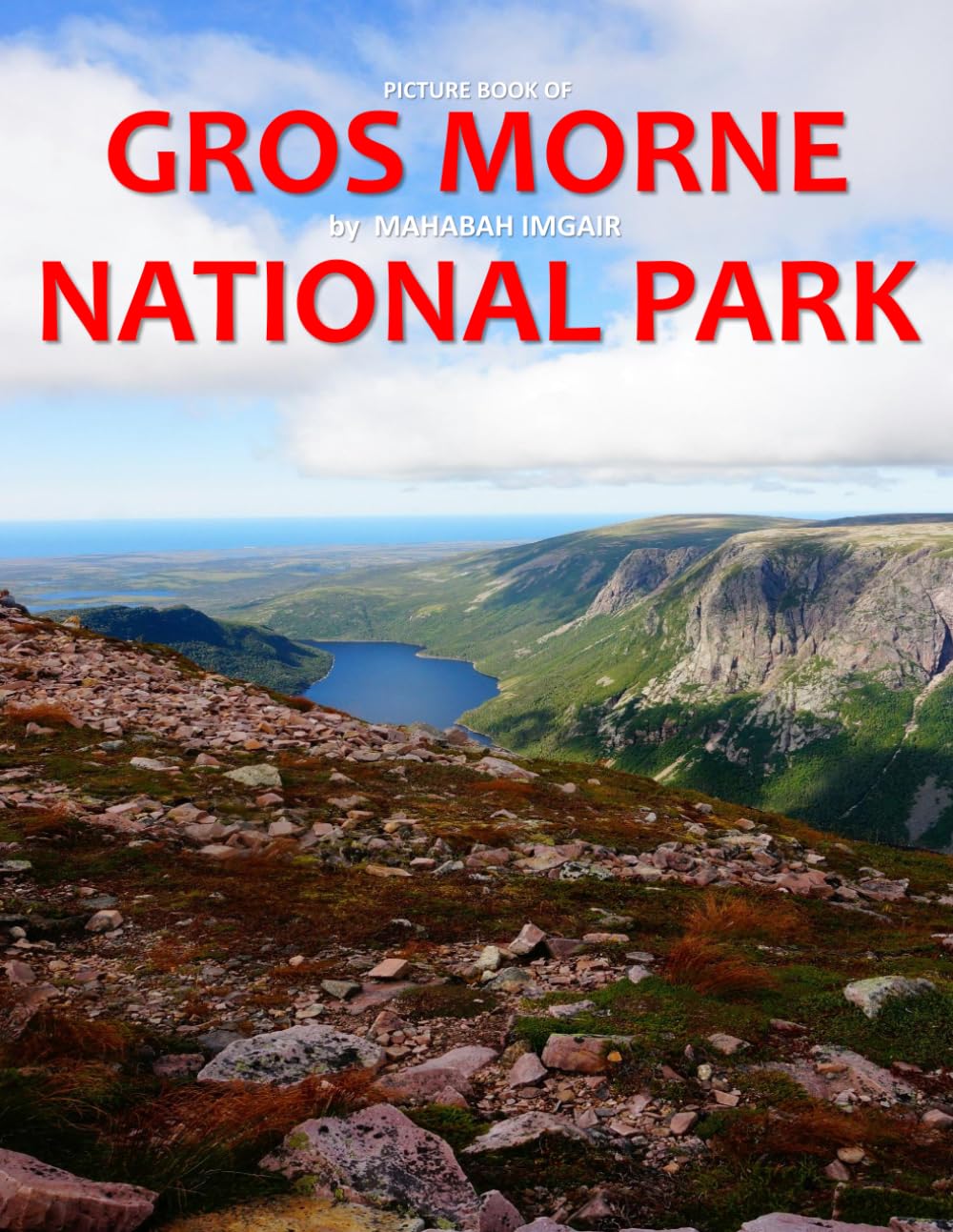 Gros Morne National Park: A Stunning Coffee Table Photo Book for Travel and Tourism Enthusiasts