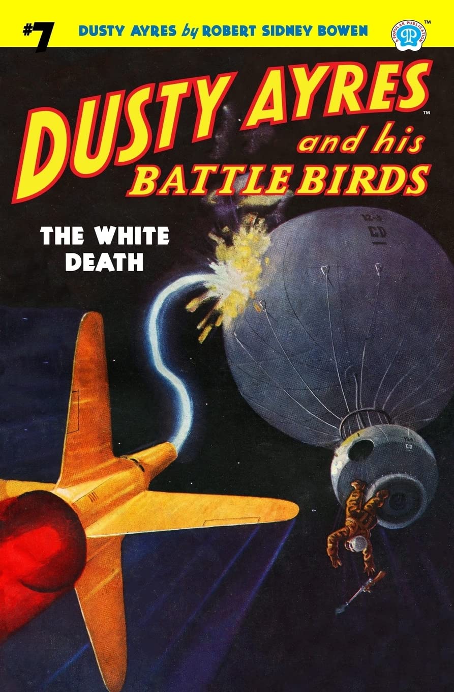 Altus Press Dusty Ayres and his Battle Birds #7: The White Death