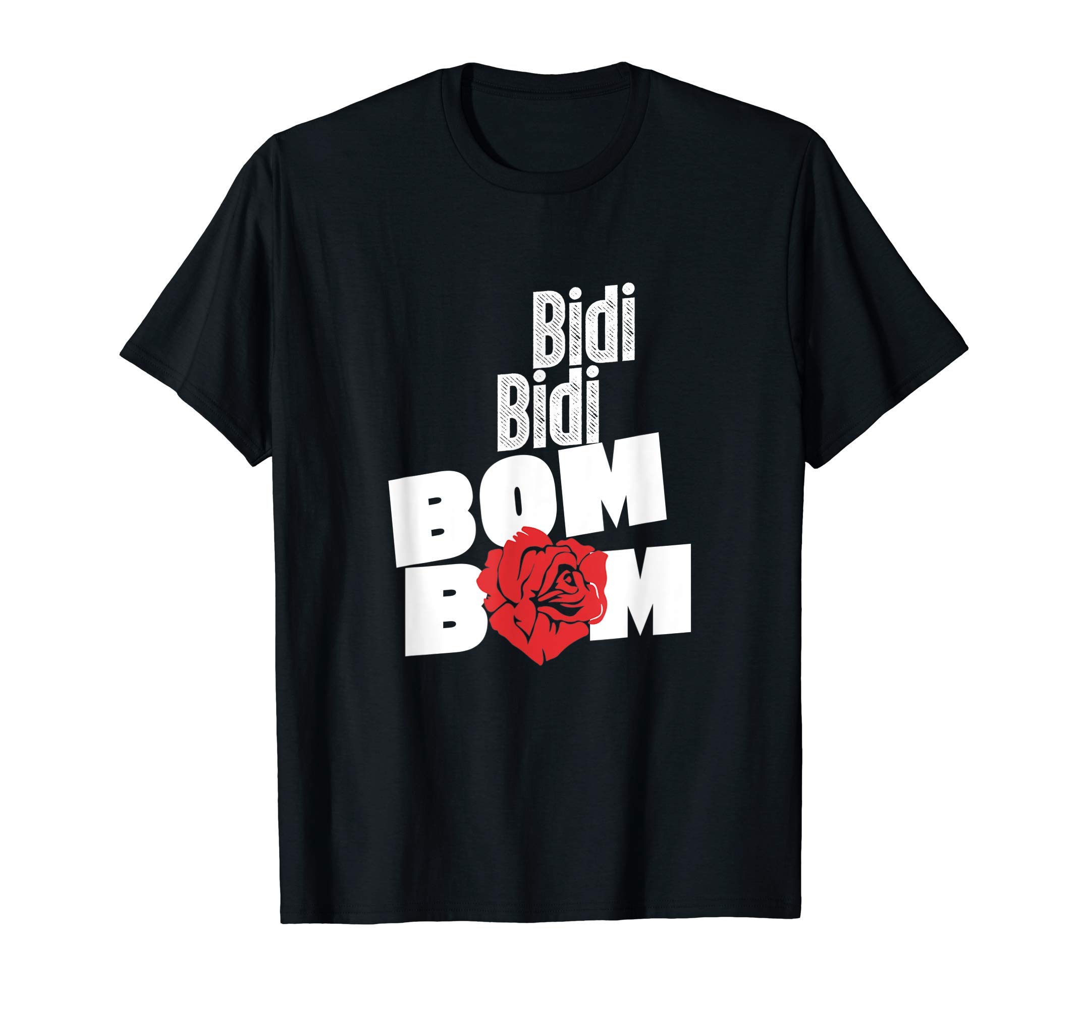 BIDI BIDI BOM BOM T-Shirt