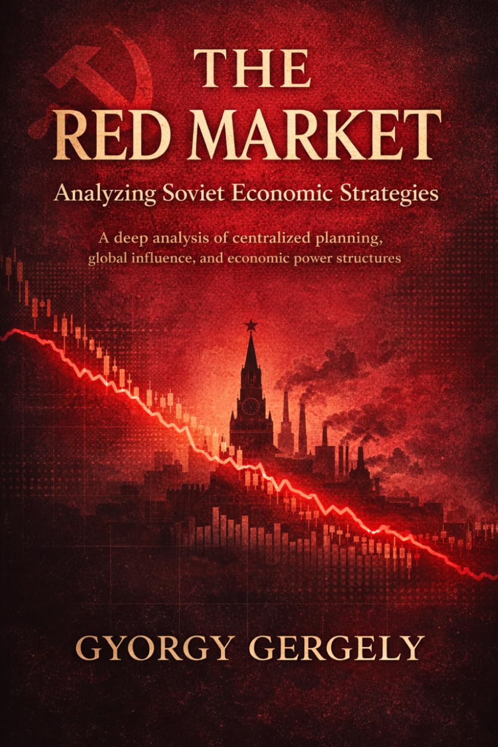 The Red Market: Analyzing Soviet Economic Strategies