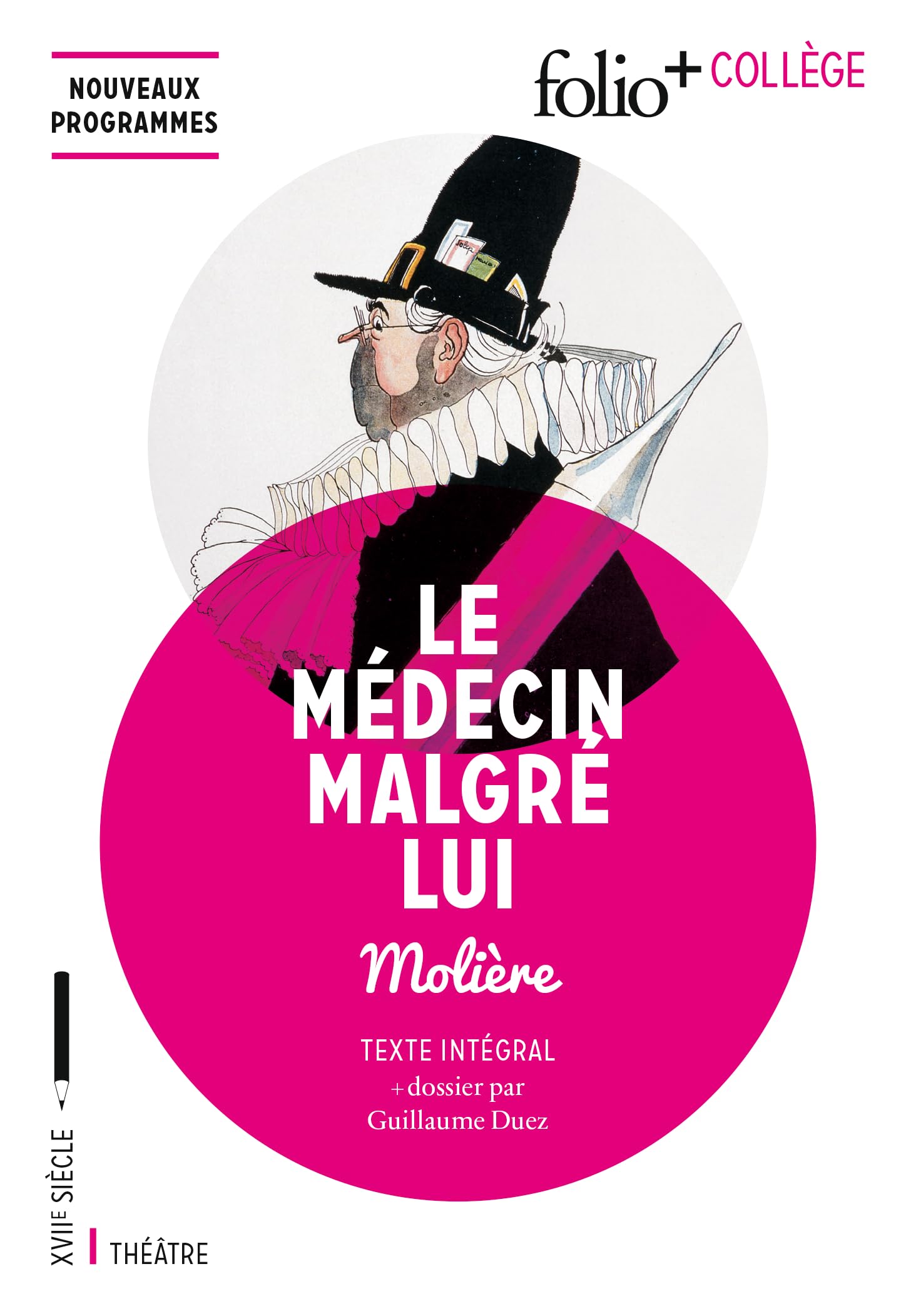Le Médecin malgré lui (Folio+Collège)