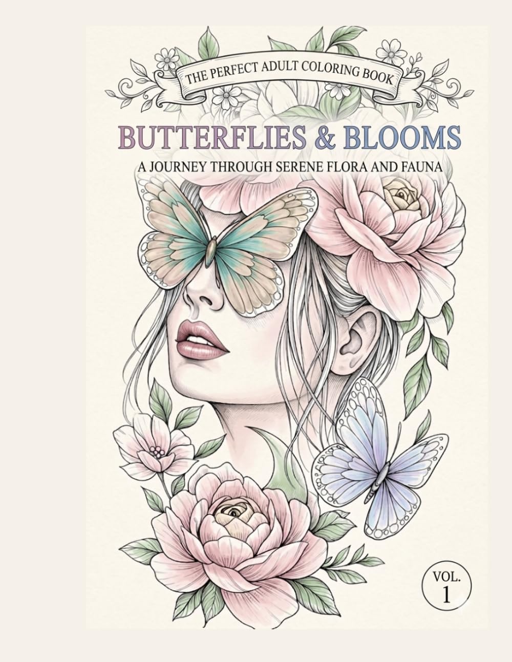 Butterflies & Blooms: A Journey Through Serene Flora and Fauna (Vol. 1)