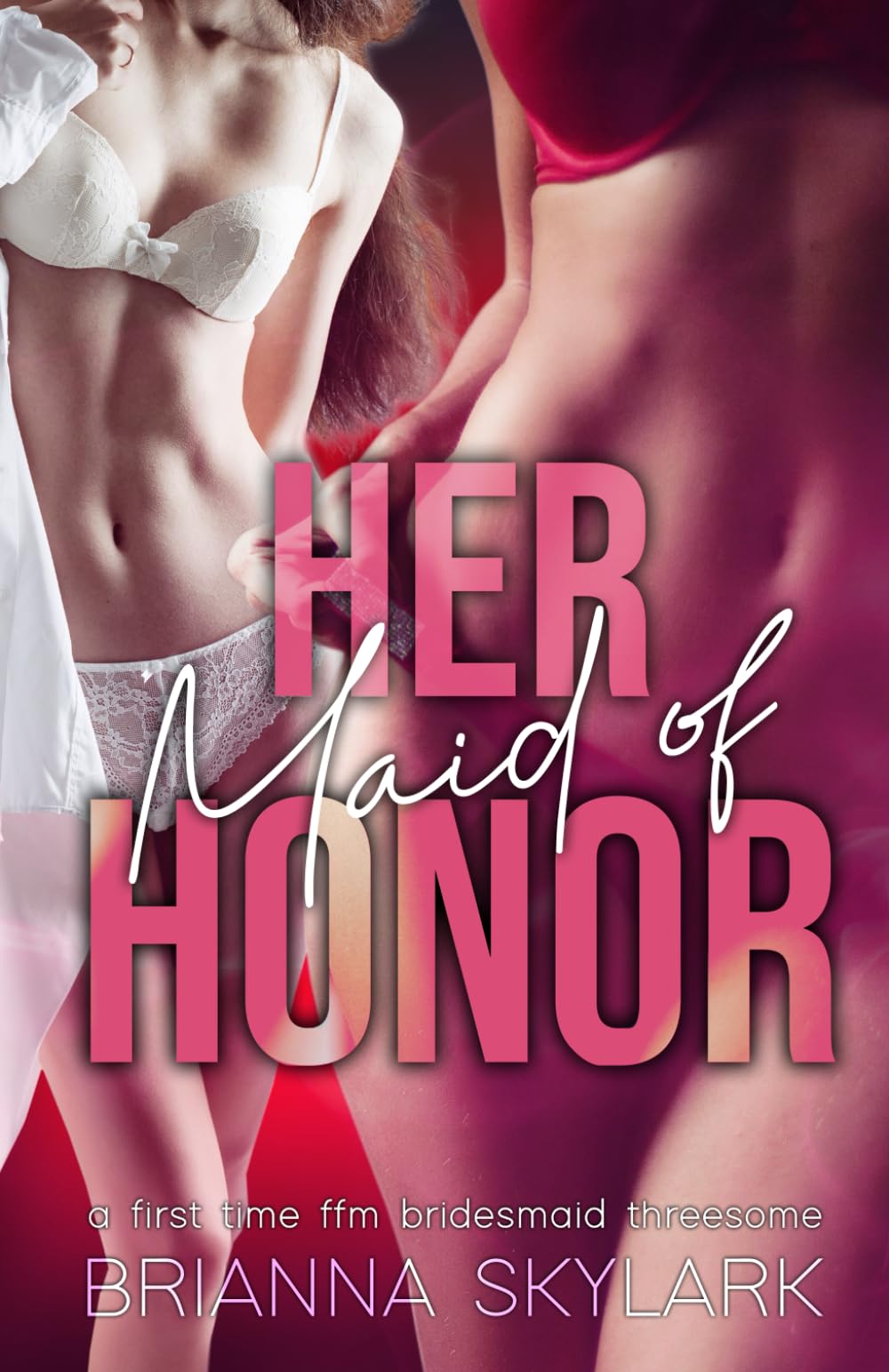 Her Maid of Honor: An FFM Bridesmaid Threesome (FFM Threesome and Ménage Romance)