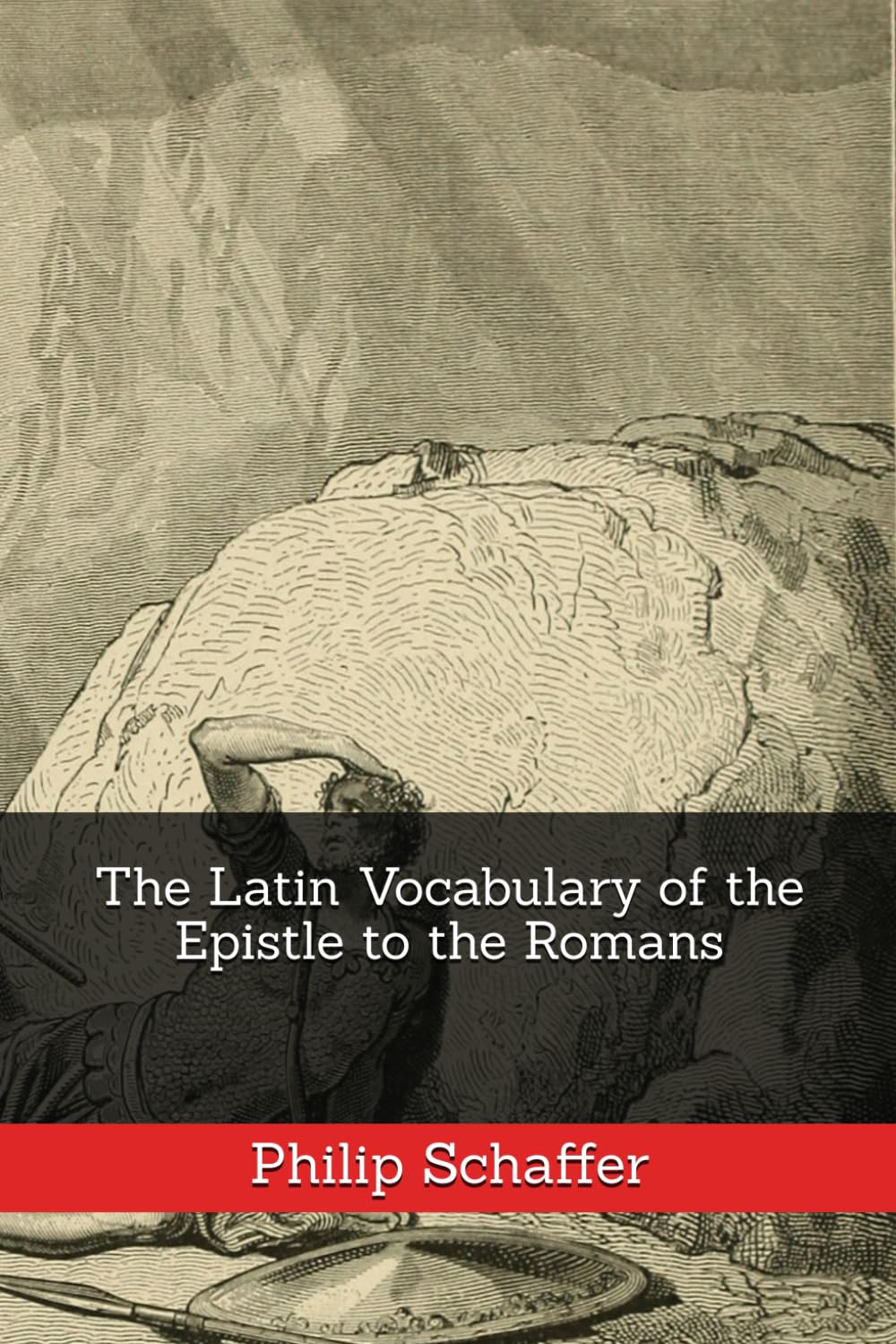 The Latin Vocabulary of the Epistle to the Romans (Vulgate Latin Readers)