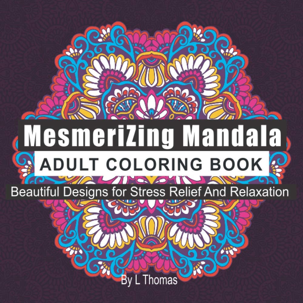 Mesmerizing Mandala Adult Coloring Book