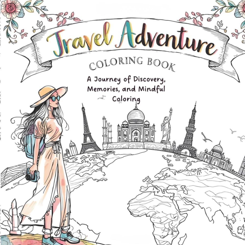 Travel Adventure: A Mindful Coloring & Journaling Journey of Discovery (Améline Series｜The Art of Gentle Healing)