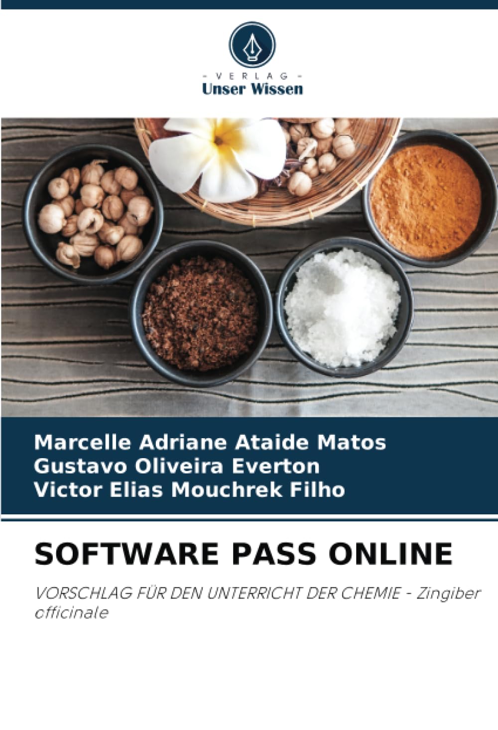 Software Pass Online: VORSCHLAG FÜR DEN UNTERRICHT DER CHEMIE - Zingiber officinale