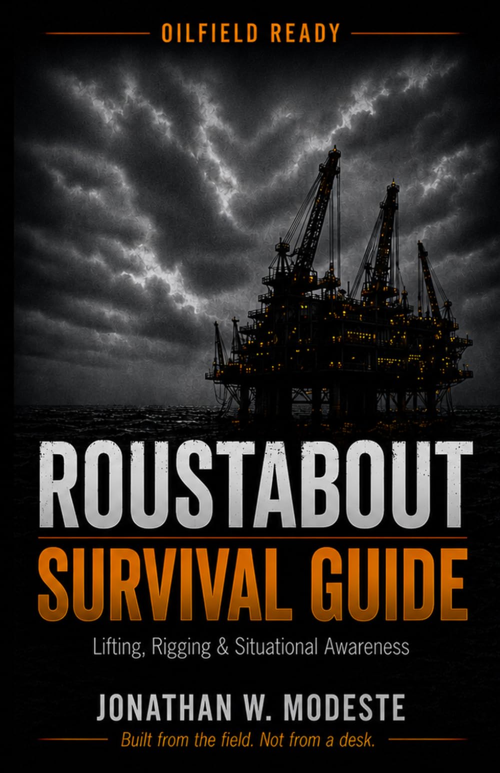 Roustabout Survival Guide: Field Edition