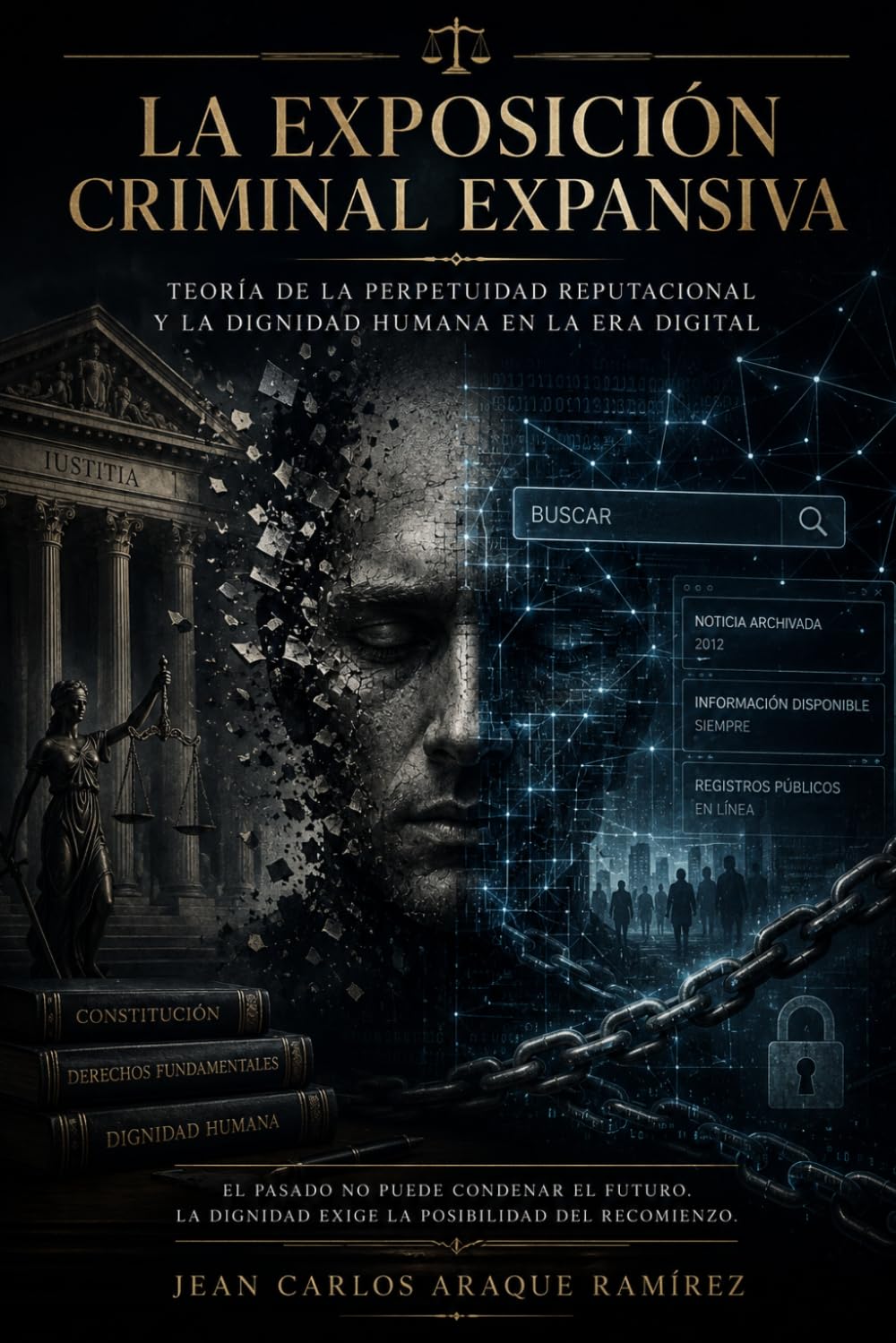 DOCTRINA ARAQUE - LA EXPOSICIÓN CRIMINAL EXPANSIVA: LA EXPOSICIÓN CRIMINAL EXPANSIVA