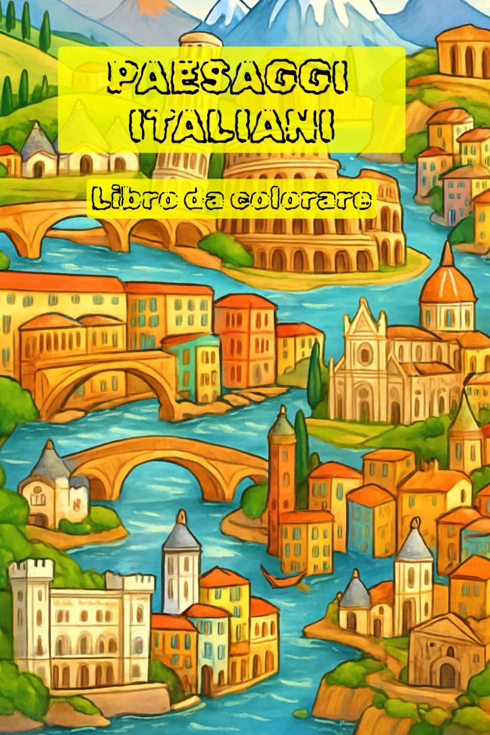 Paesaggi Italiani: Libro da colorare