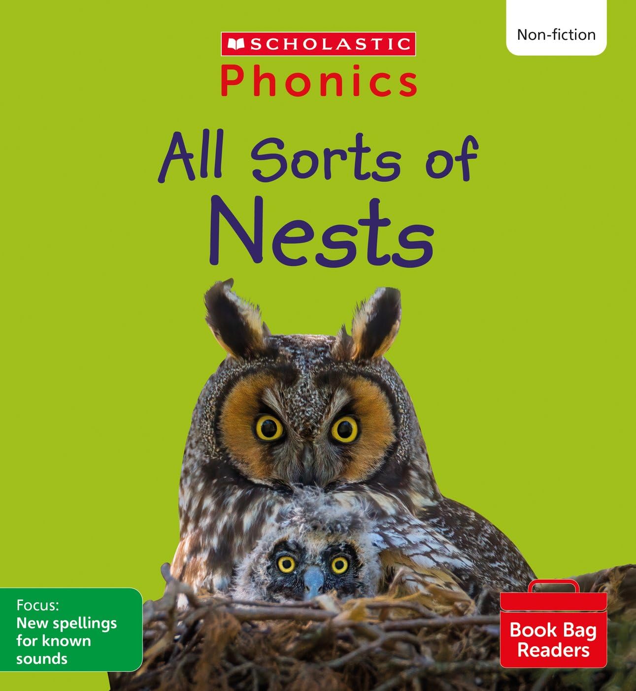 Scholastic Phonics: All Sorts of Nests (Set 9). Decodable phonic reader for Ages 4-6. Phase 5 (Phonics Book Bag Readers Non-fiction)
