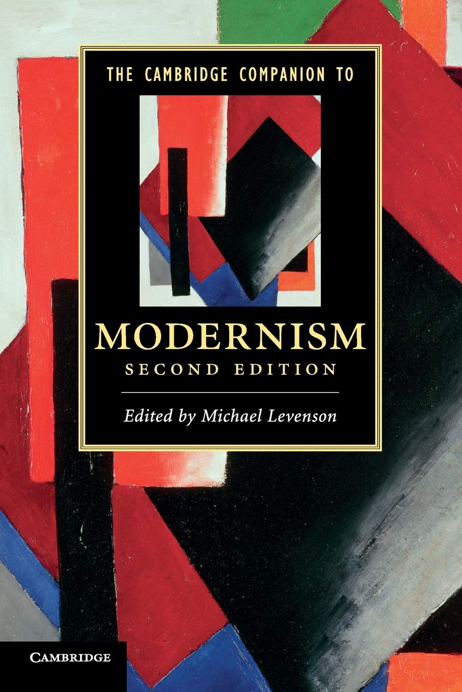 The Cambridge Companion to Modernism by Michael Levenson - 9780521281256