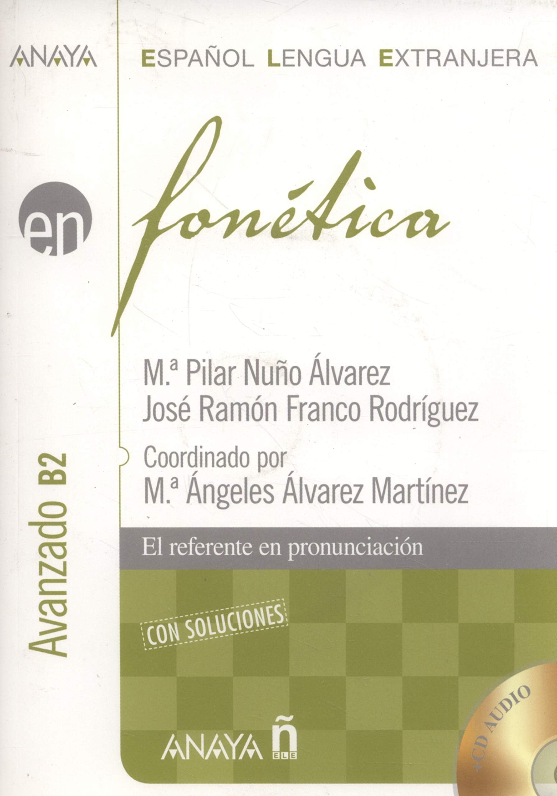 Jose Ramon FrancoAnaya Ele En Collection: Fonetica - Nivel Avanzado B2 Con Soluciones + CD (2)