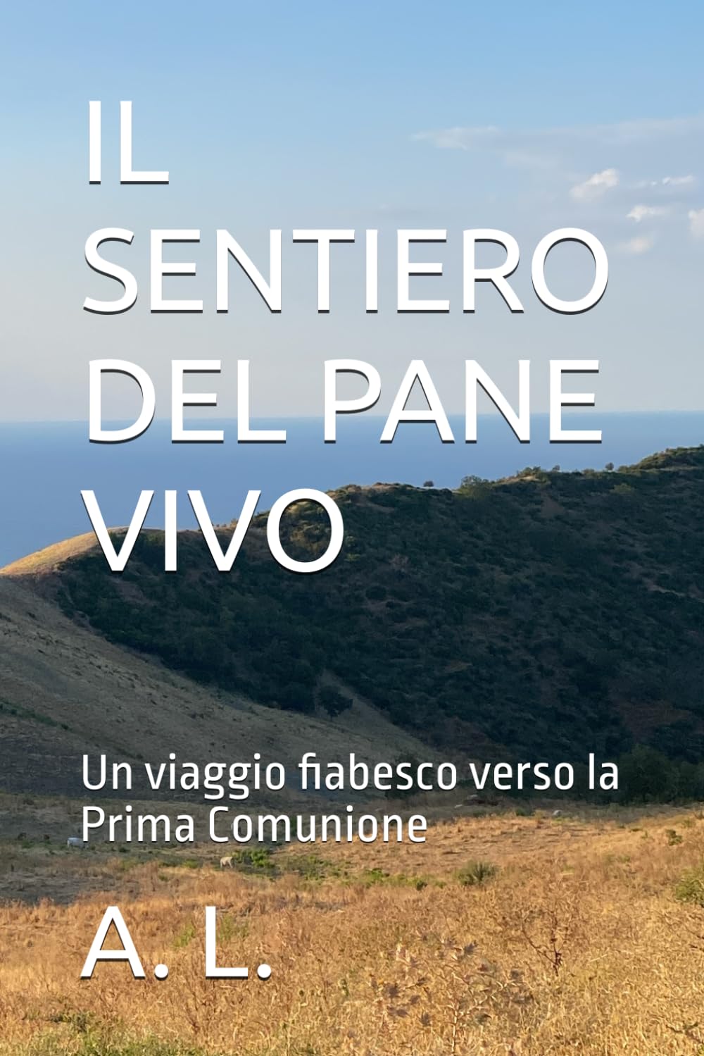 IL SENTIERO DEL PANE VIVO: Un viaggio fiabesco verso la Prima Comunione