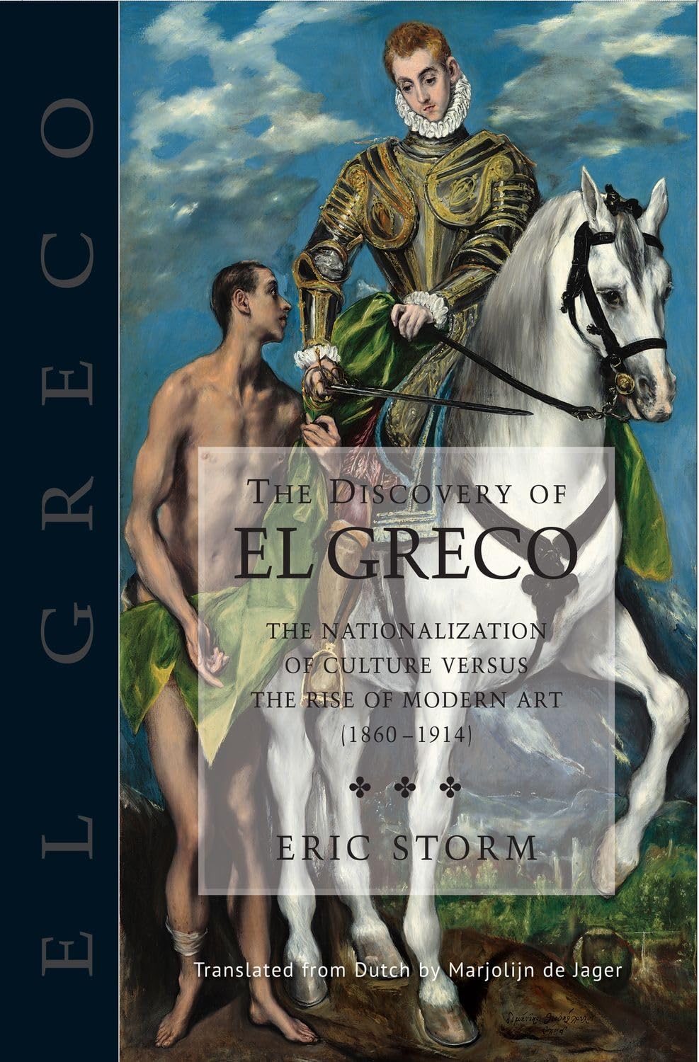 Discovery of El Greco: The Nationalization of Culture Versus the