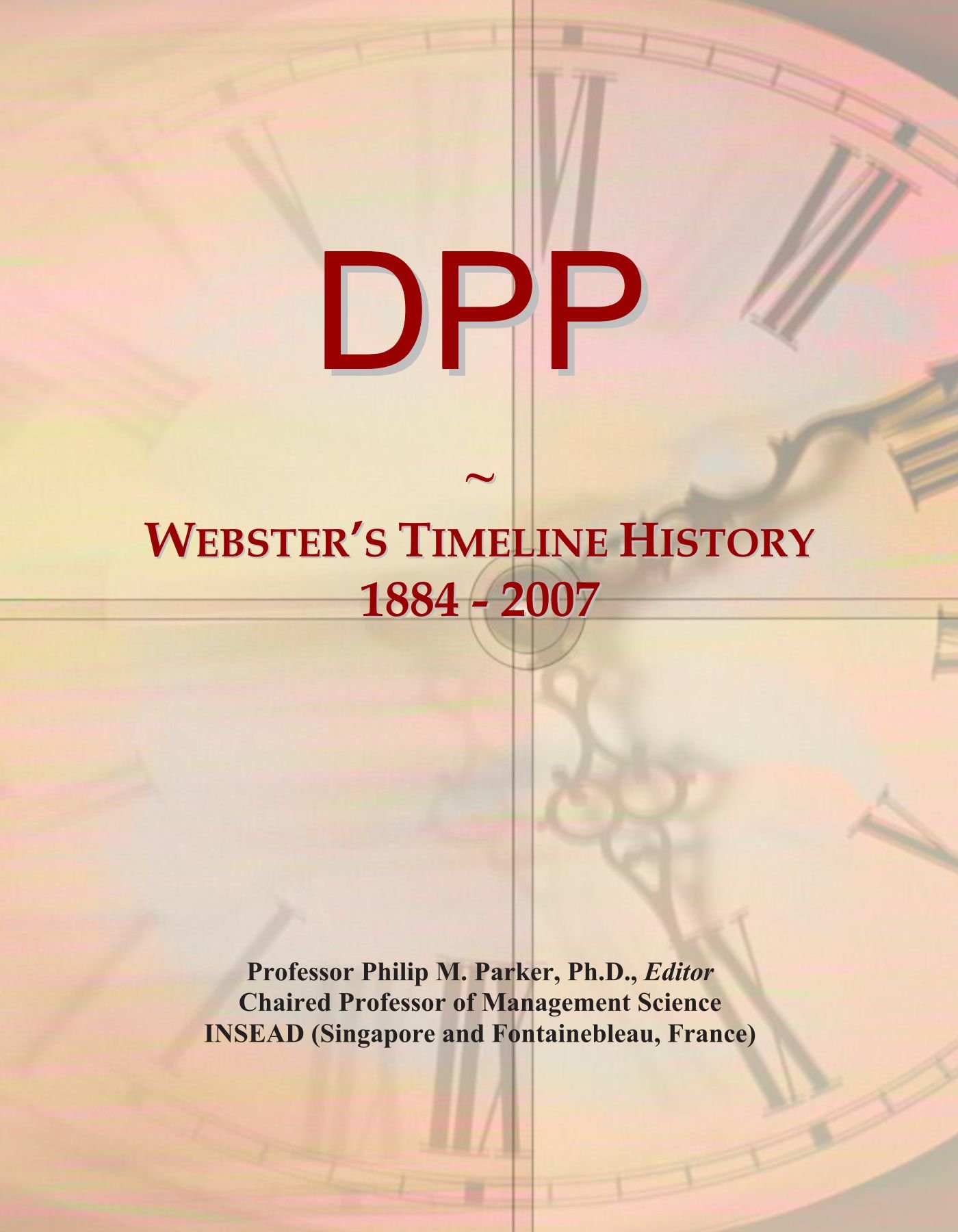 DPP: Webster's Timeline History, 1884 - 2007