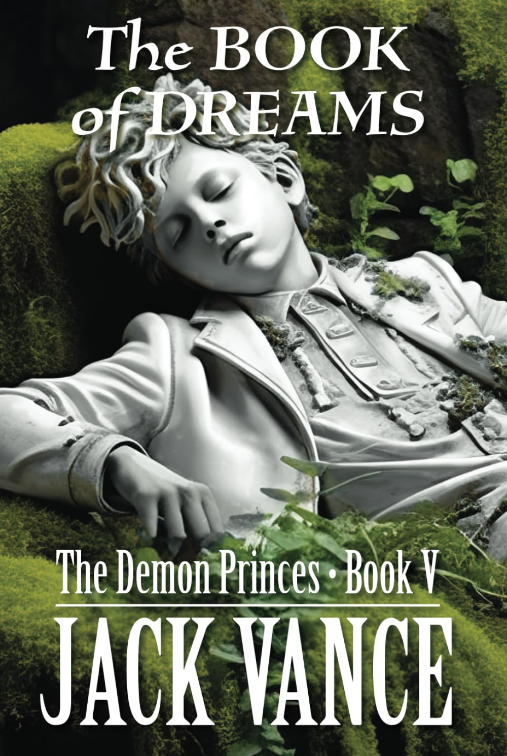 The Book of Dreams (The Demon Princes)