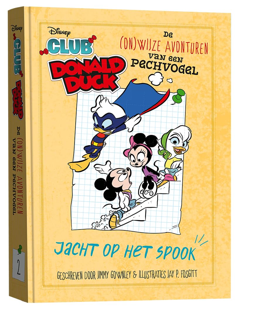 Jacht op het spook: De (on)wijze avonturen van een pechvogel (Club Donald Duck - De (on)wijze avonturen van een pechvogel, 2)