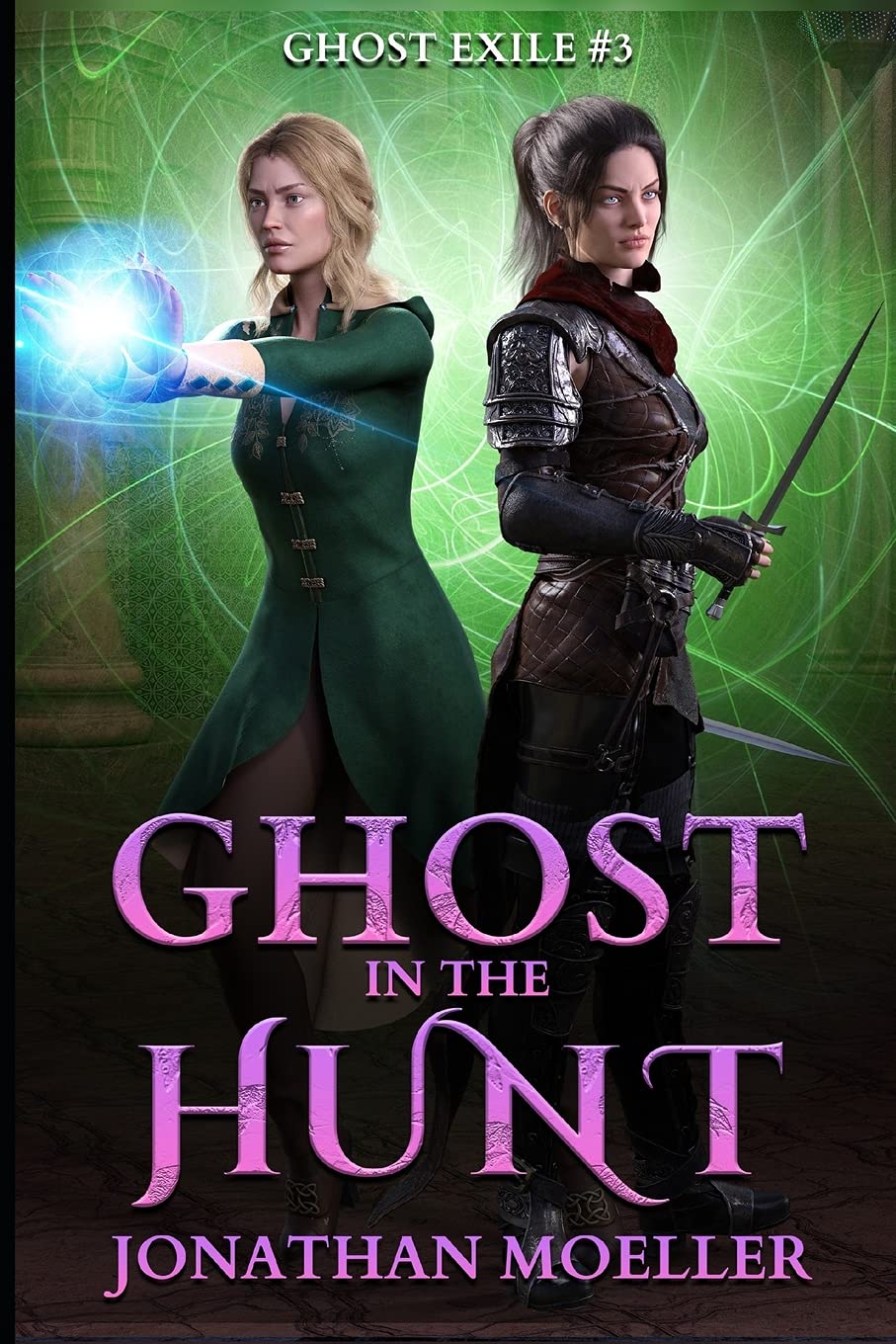 Ghost in the Hunt: Volume 3 (Ghost Exile)