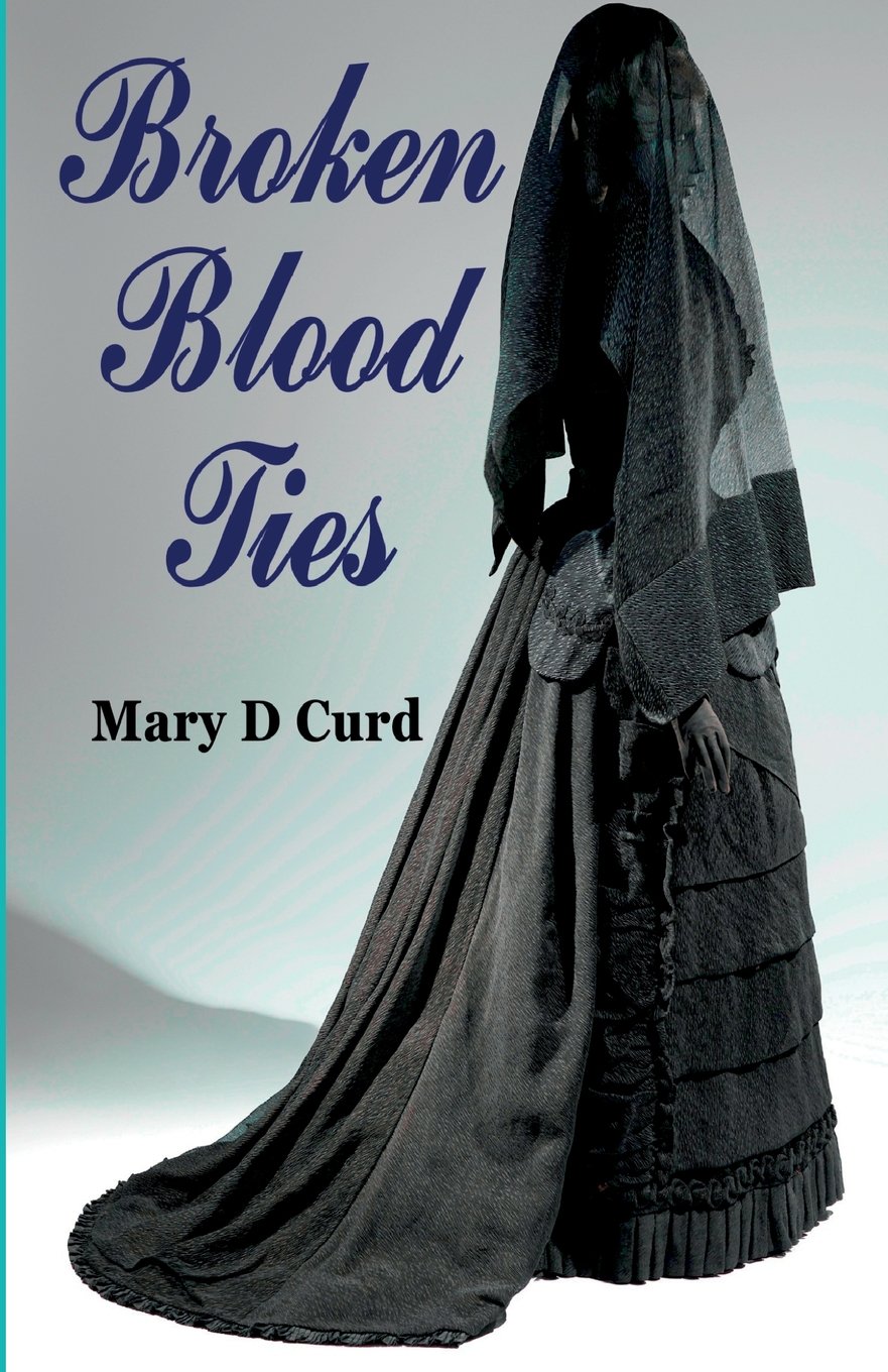 Broken Blood Ties (The Victorian Saga)